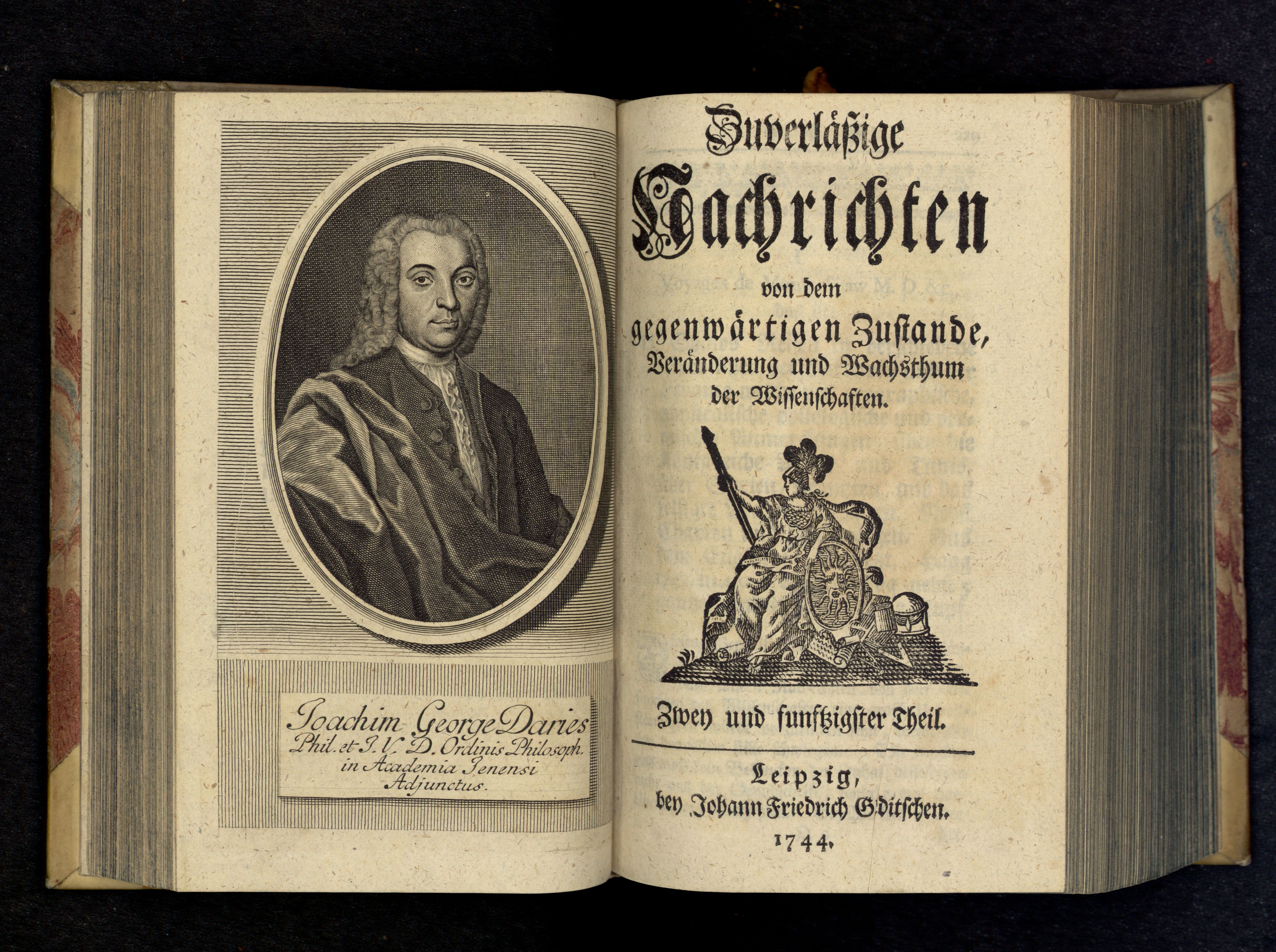 Porträt von Darjes, Joachim Georg  (Zuverläßige Nachrichten von dem gegenwärtigen Zustande der Wissenschaften., 1744, 52. T., ungez. Bl. vor S. 229. [Doppelseite])