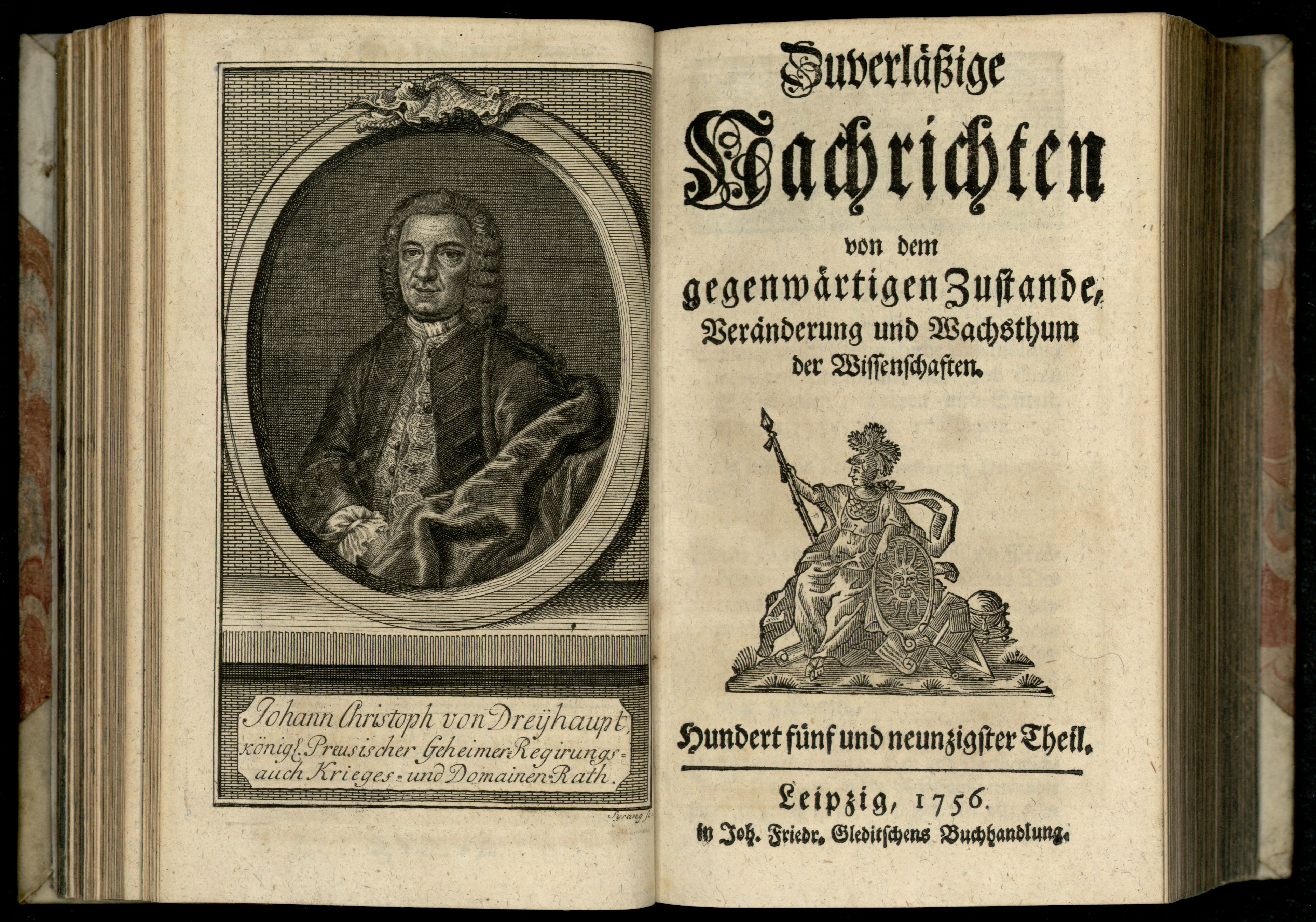 Porträt von Dreyhaupt, Johann Christoph von  (Zuverläßige Nachrichten von dem gegenwärtigen Zustande der Wissenschaften., 1756, 195. T., ungez. Bl. vor S. 160. [Doppelseite])
