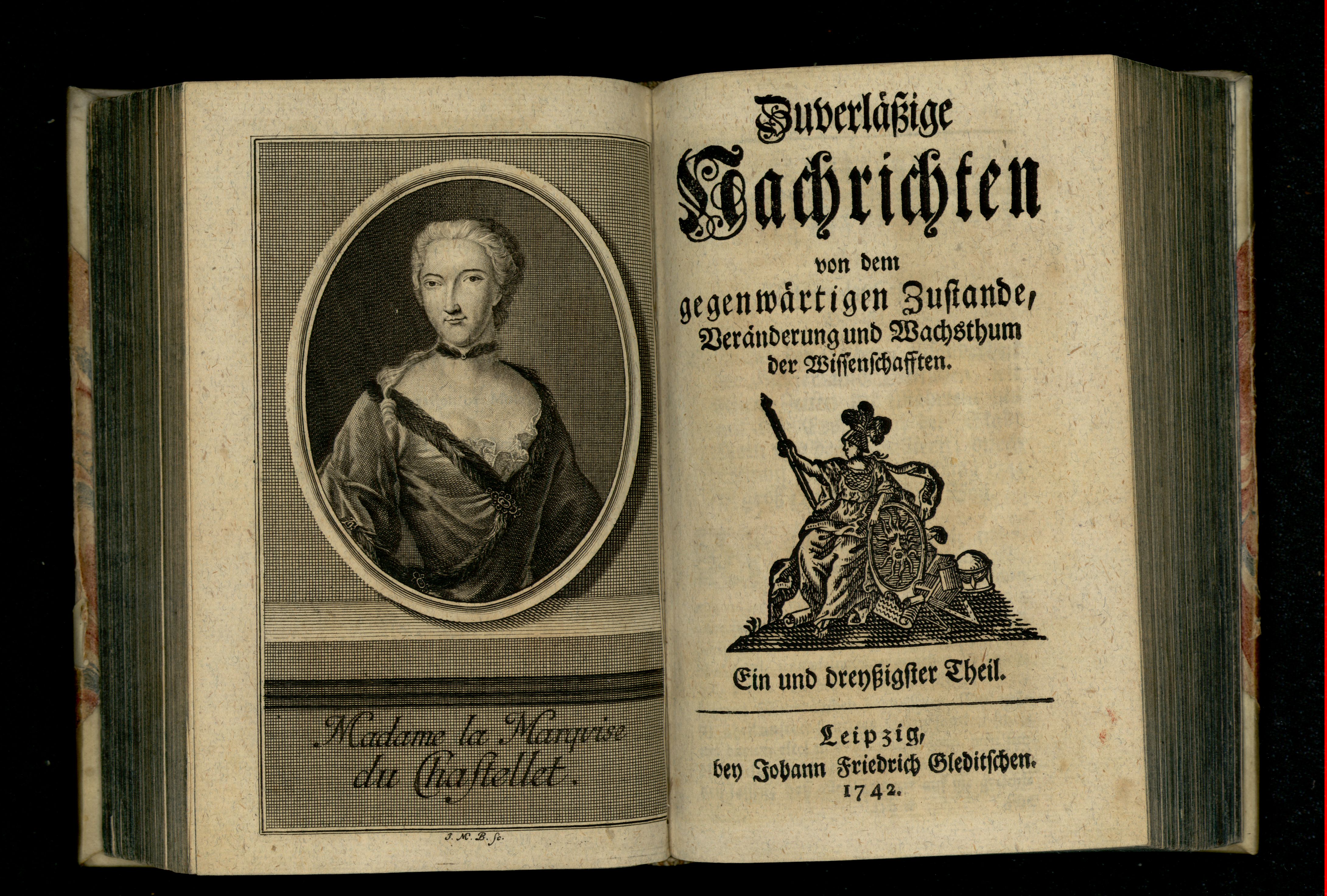 Porträt von Du Châtelet, Gabrielle Émilie Le Tonnelier de Breteuil  (Zuverläßige Nachrichten von dem gegenwärtigen Zustande der Wissenschaften., 1742, 31. T., ungez. Bl. vor S. 459. [Doppelseite])