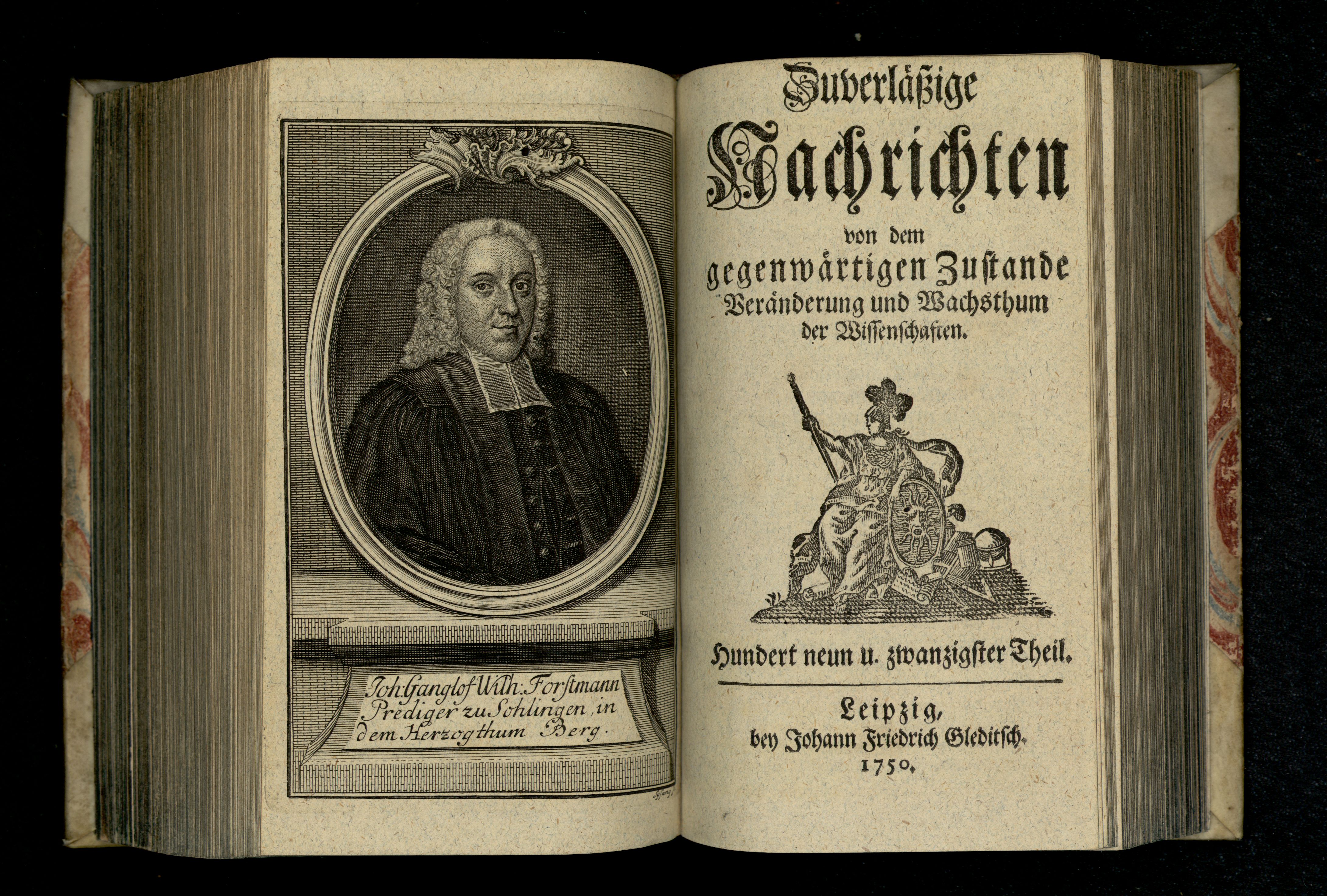 Porträt von Forstmann, Johann Gangolf Wilhelm  (Zuverläßige Nachrichten von dem gegenwärtigen Zustande der Wissenschaften., 1750, 129. T., ungez. Bl. vor S. 620. [Doppelseite])