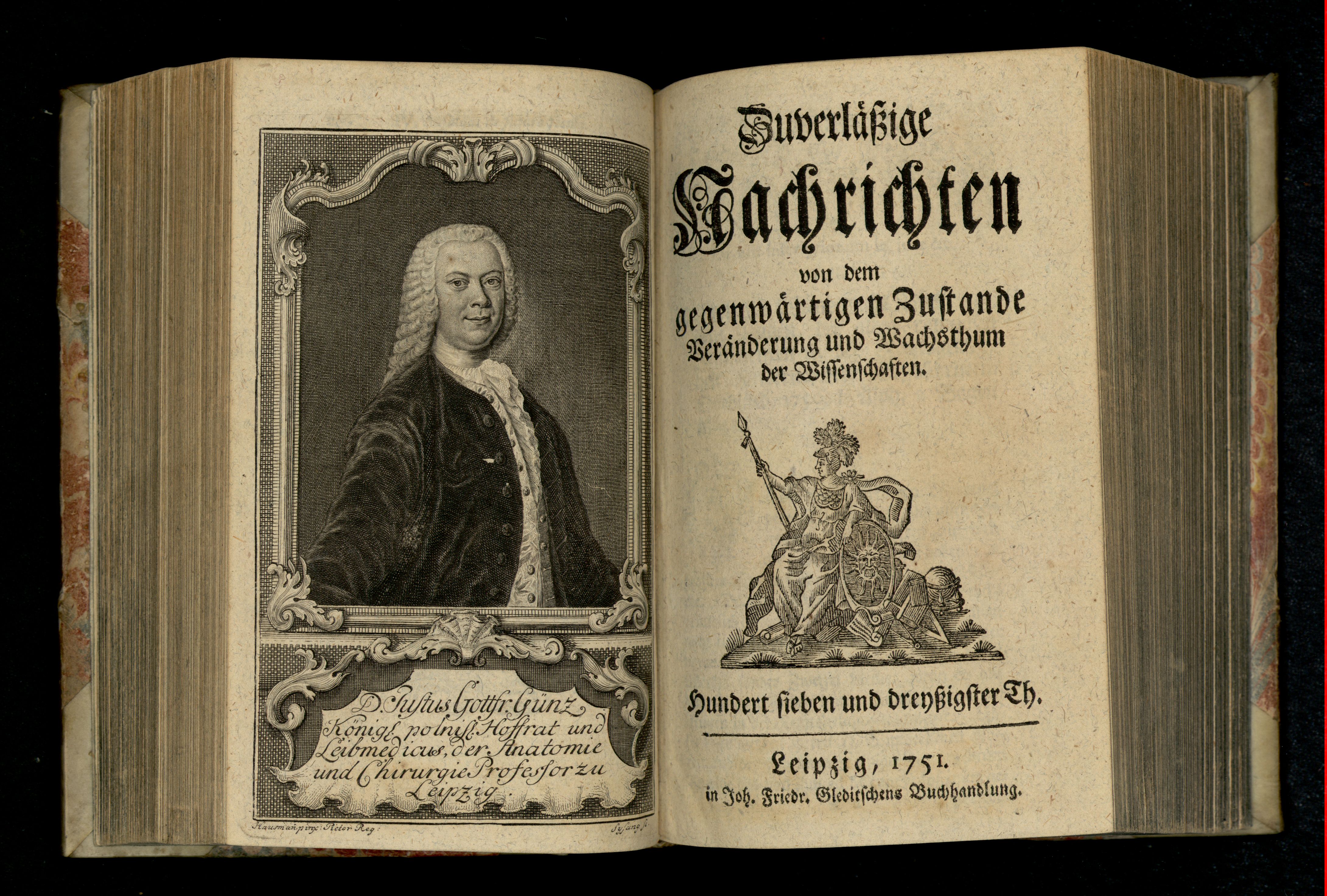 Porträt von Günz, Justus Gottfried  (Zuverläßige Nachrichten von dem gegenwärtigen Zustande der Wissenschaften., 1751, 137. T., ungez. Bl. vor S. 208. [Doppelseite])