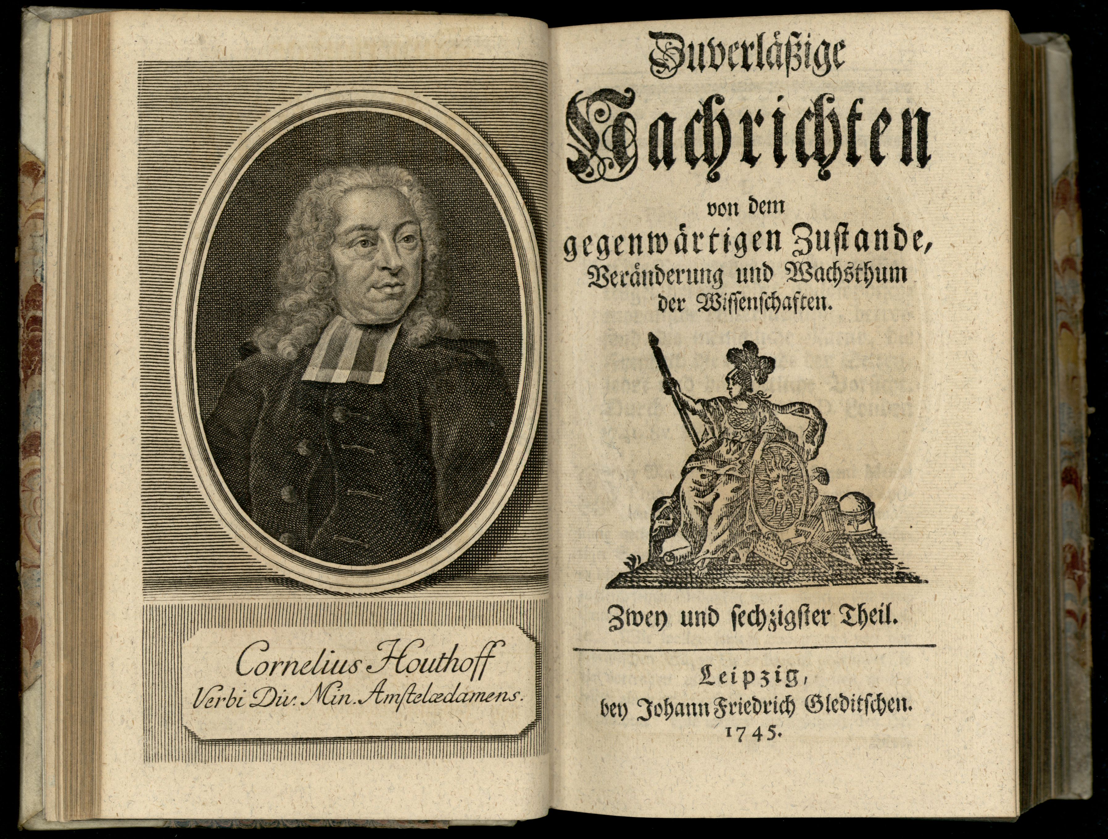 Porträt von Houthoff, Cornelius  (Zuverläßige Nachrichten von dem gegenwärtigen Zustande der Wissenschaften., 1745, 62. T., ungez. Bl. vor S. 77. [Doppelseite])