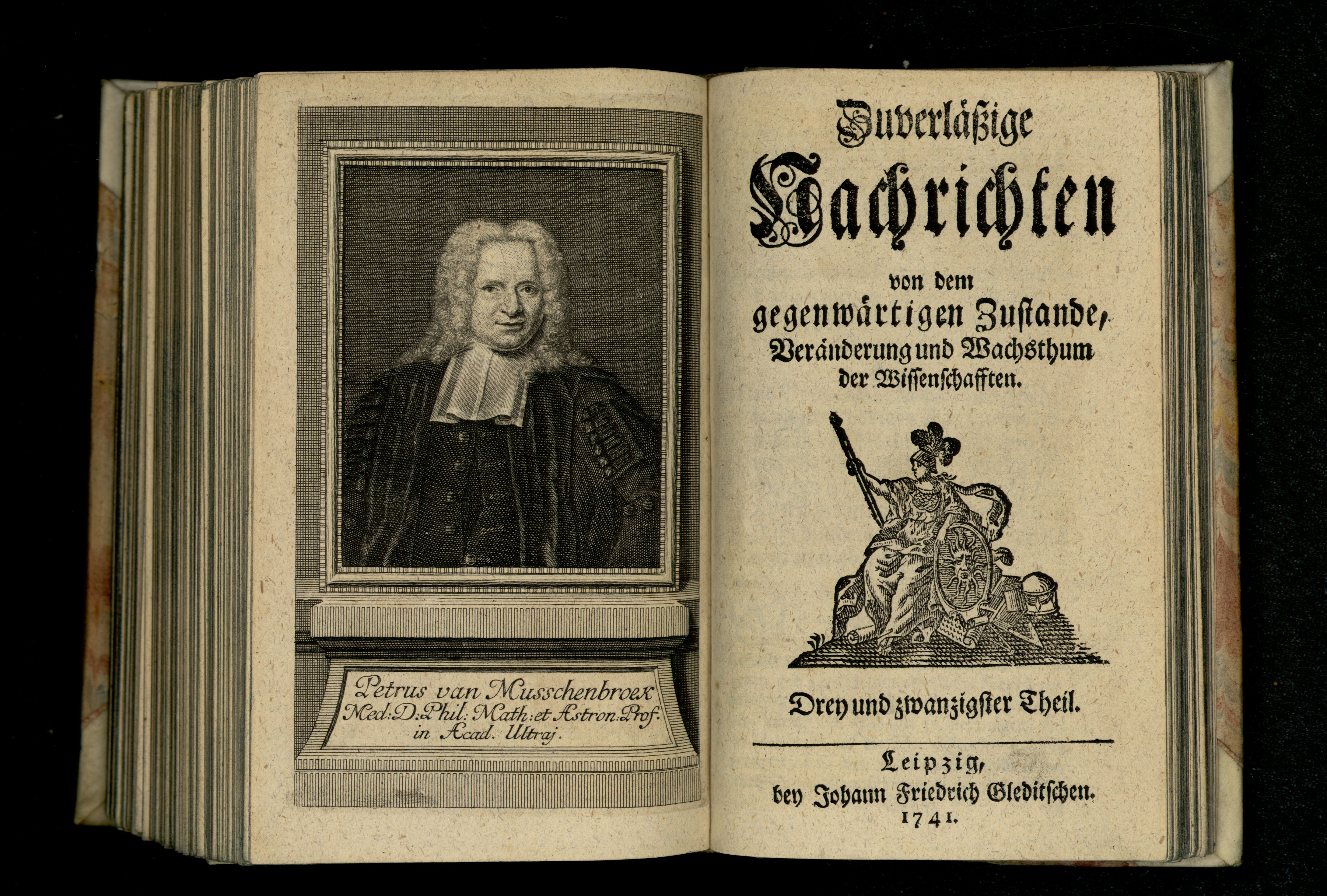 Porträt von Musschenbroek, Petrus van  (Zuverläßige Nachrichten von dem gegenwärtigen Zustande der Wissenschaften., 1741, 23. T., ungez. Bl. vor S. 763. [Doppelseite])