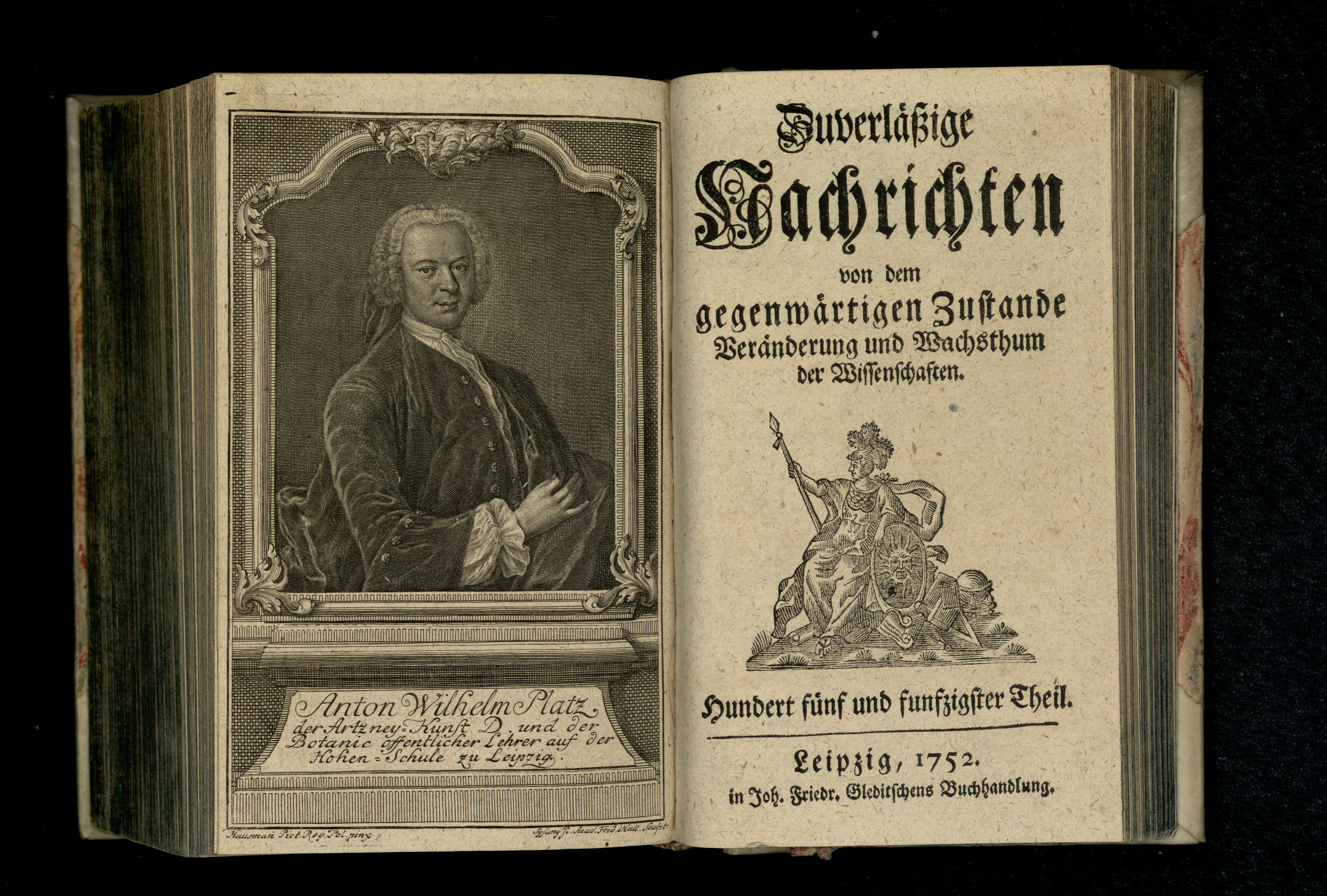 Porträt von Plaz, Anton Wilhelm  (Zuverläßige Nachrichten von dem gegenwärtigen Zustande der Wissenschaften., 1752, 155. T., ungez. Bl. vor S. 592. [Doppelseite])