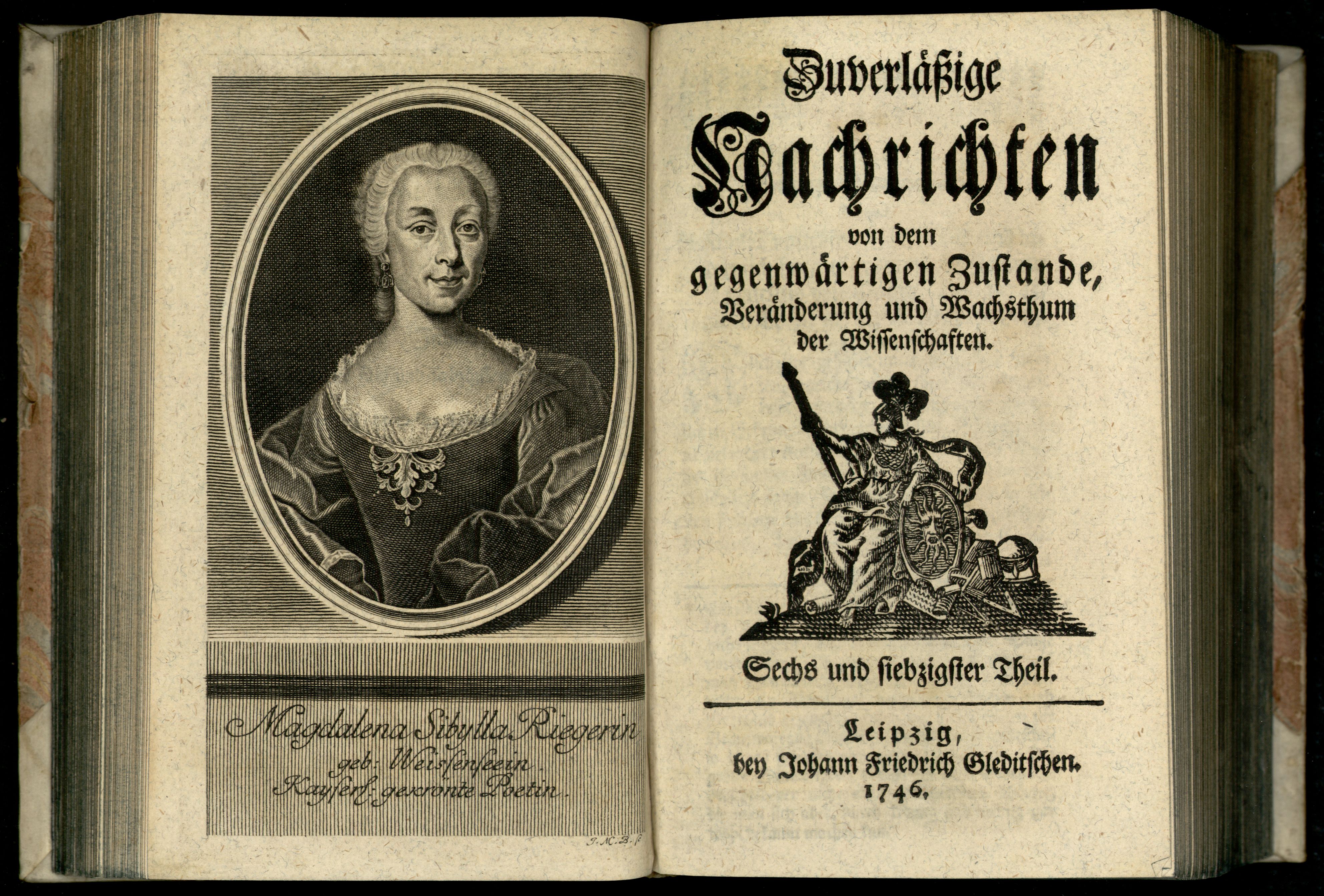 Porträt von Rieger, Magdalena Sibylla  (Zuverläßige Nachrichten von dem gegenwärtigen Zustande der Wissenschaften., 1746, 76. T., ungez. Bl. vor S. 238. [Doppelseite])