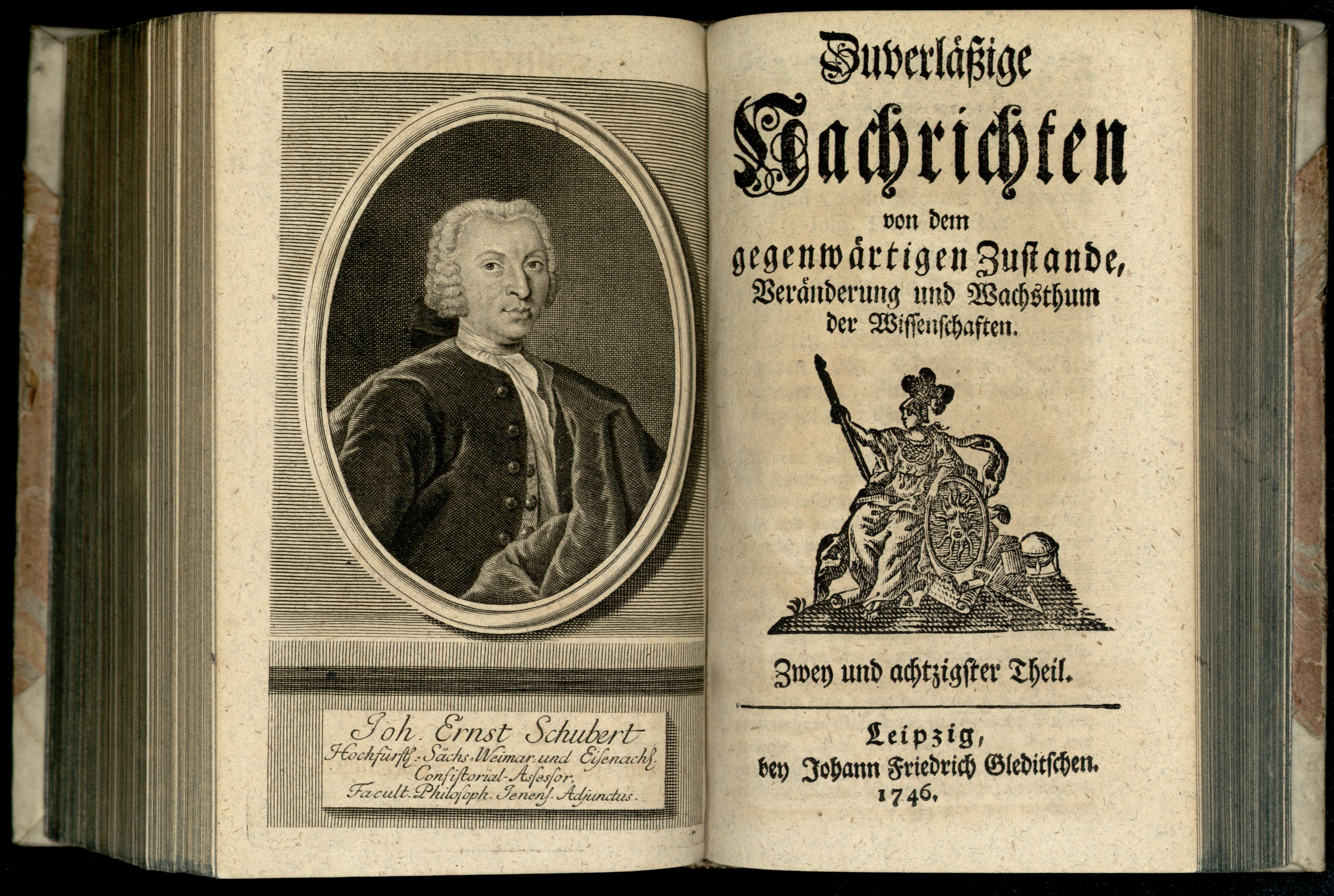 Porträt von Schubert, Johann Ernst  (Zuverläßige Nachrichten von dem gegenwärtigen Zustande der Wissenschaften., 1746, 82. T., ungez. Bl. vor S. 700. [Doppelseite])