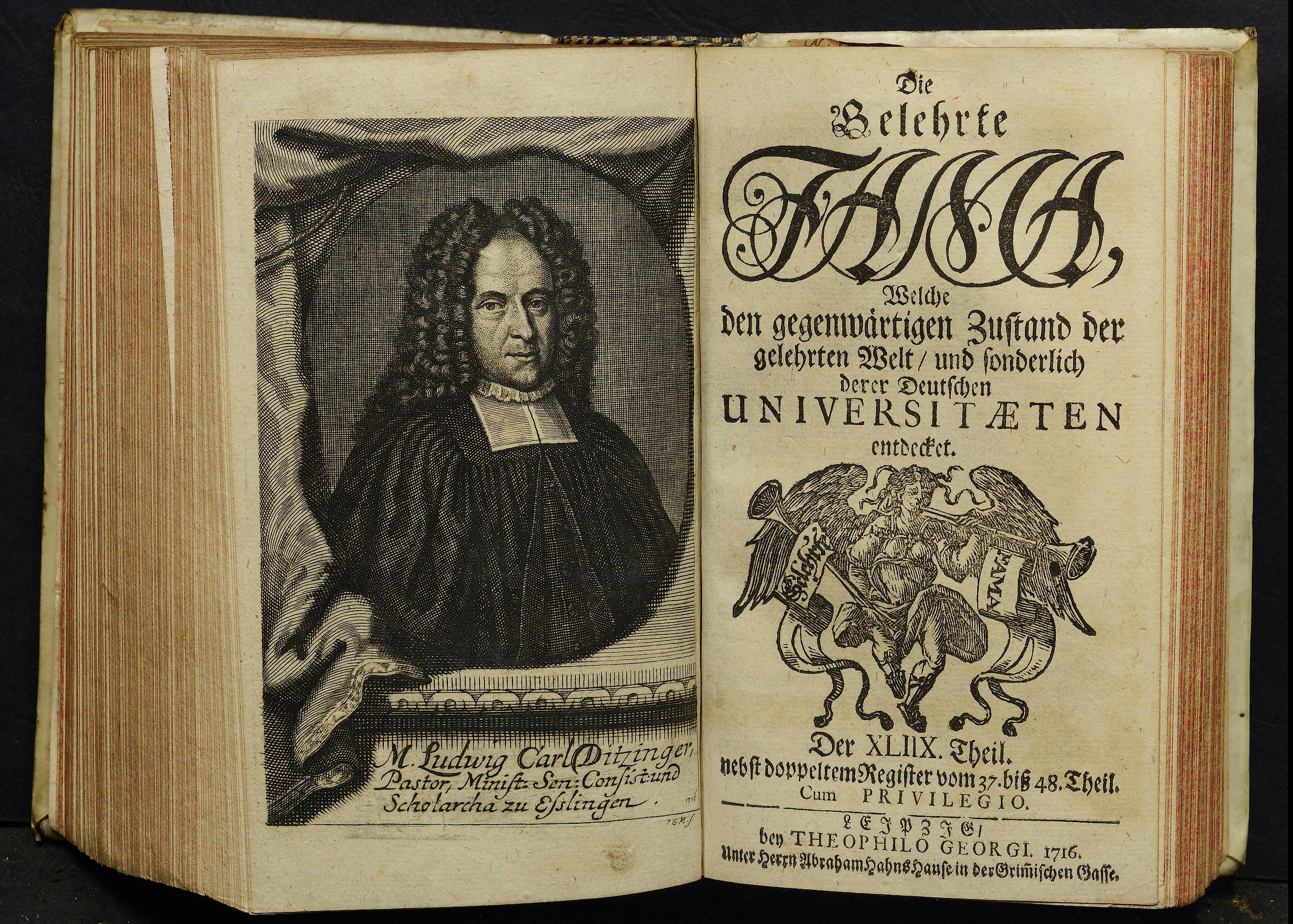 Porträt von Ditzinger, Ludwig Carl  (Die Gelehrte Fama, welche den gegenwärtigen Zustand der gelehrten Welt und sonderlich derer deutschen Universitäten entdecket., 1716, 48. T., ungez. Bl. am Anf. d. Stückes. [Doppelseite])