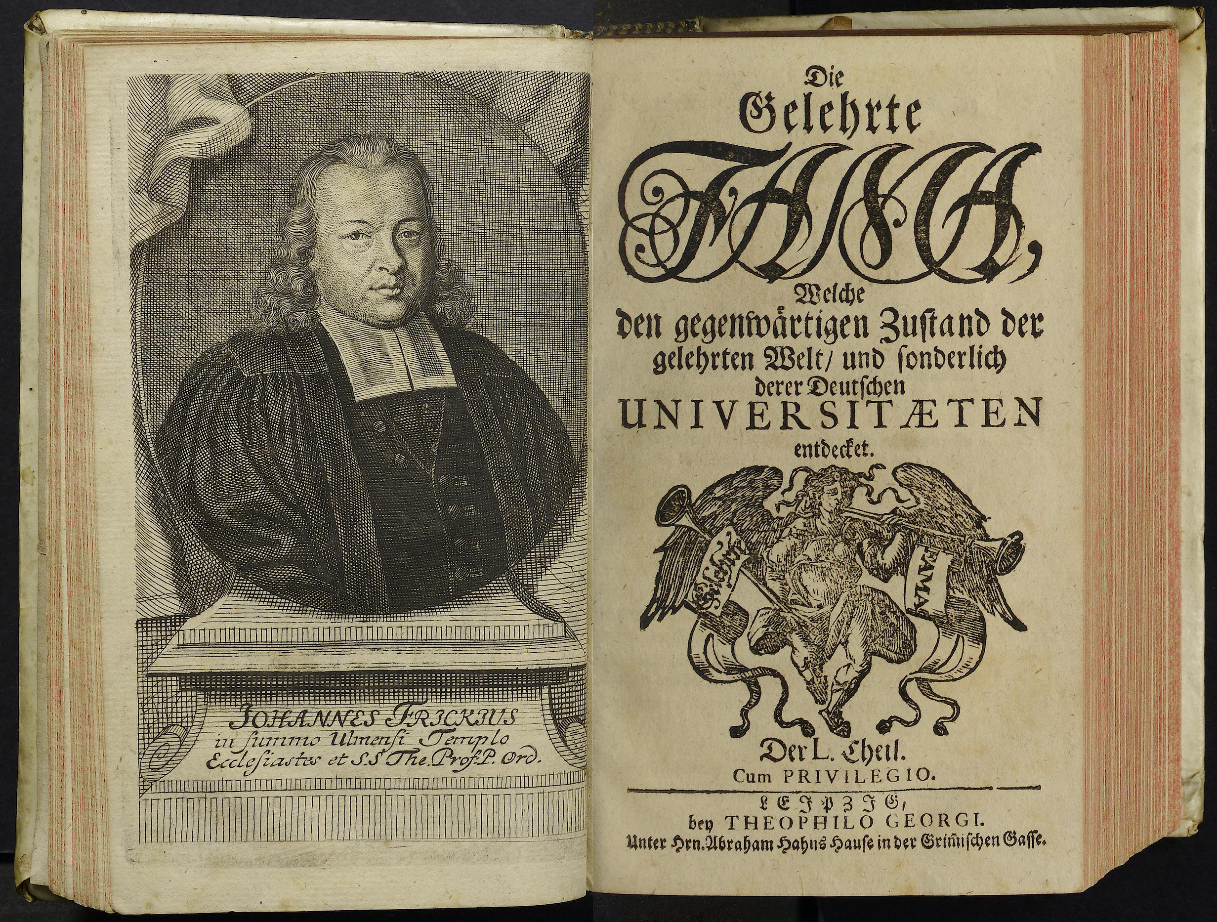 Porträt von Frick, Johann  (Die Gelehrte Fama, welche den gegenwärtigen Zustand der gelehrten Welt und sonderlich derer deutschen Universitäten entdecket., 1716, 50. T., ungez. Bl. am Anf. d. Stückes. [Doppelseite])