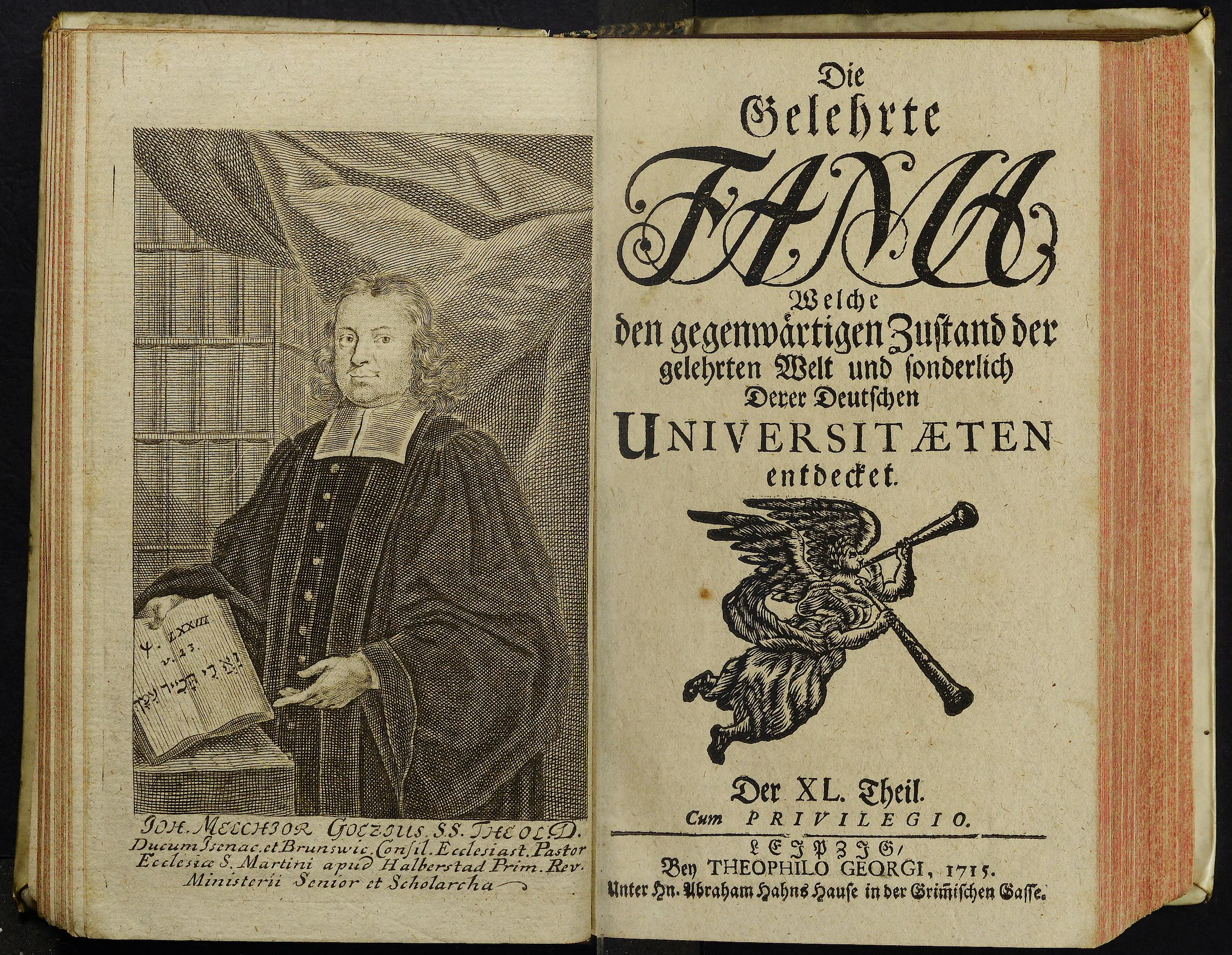 Porträt von Goetze, Johann Melchior  (Die Gelehrte Fama, welche den gegenwärtigen Zustand der gelehrten Welt und sonderlich derer deutschen Universitäten entdecket., 1715, 40. T., ungez. Bl. am Anf. d. Stückes. [Doppelseite])
