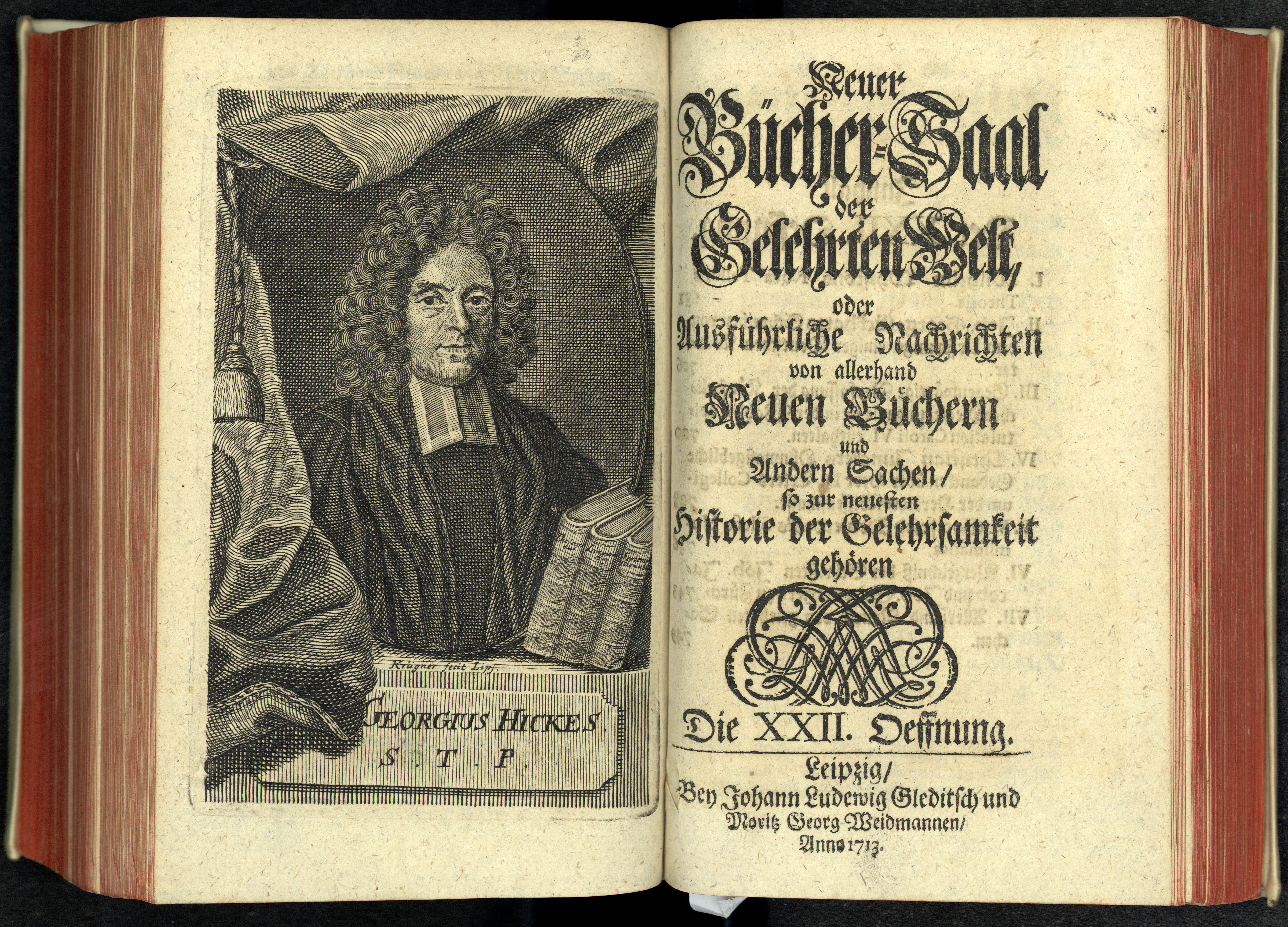 Porträt von Hickes, George  (Neuer Bücher-Saal der gelehrten Welt., 1713, 22. Oeffn., ungez. Bl. vor S. 681. [Doppelseite])