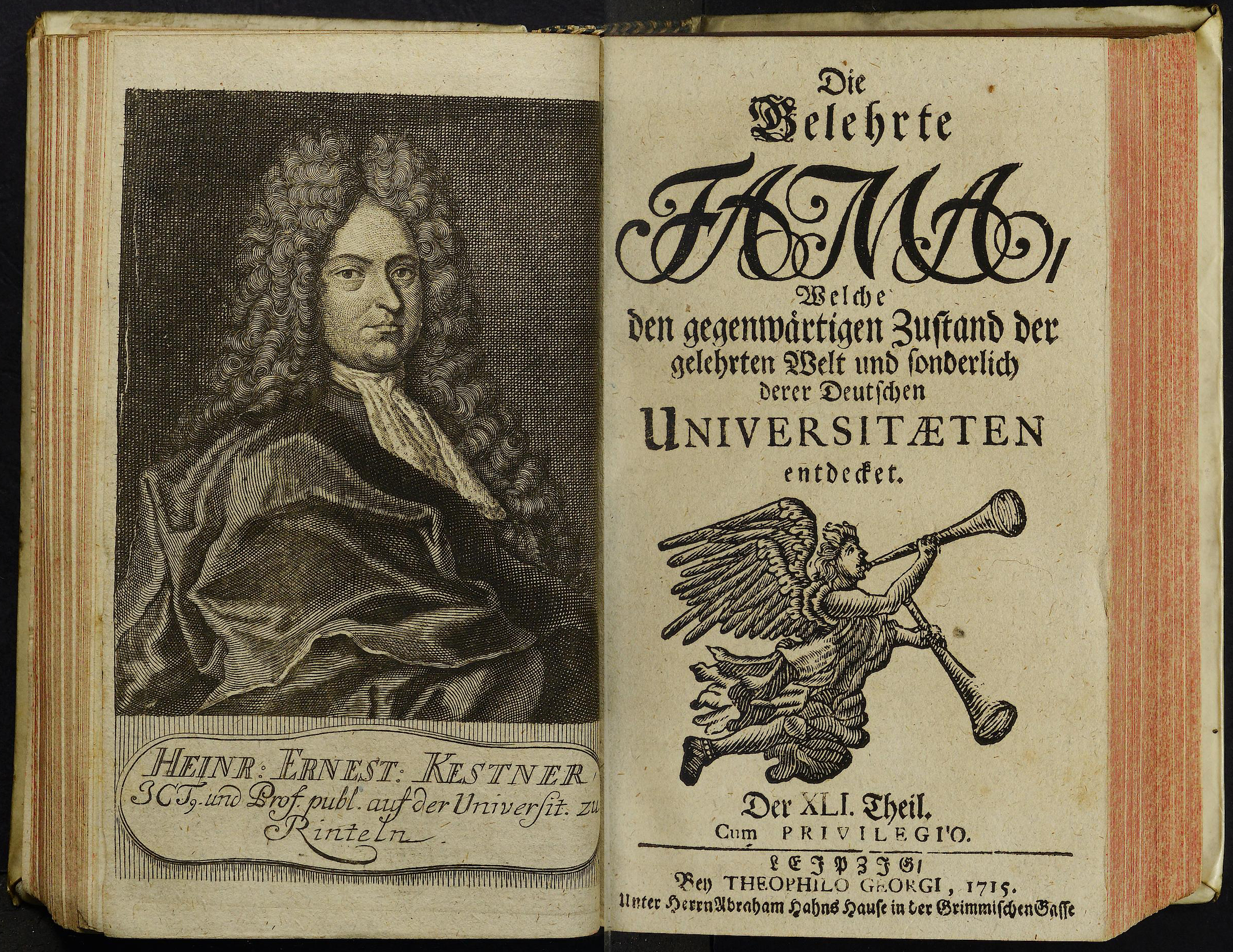 Porträt von Kestner, Heinrich Ernst  (Die Gelehrte Fama, welche den gegenwärtigen Zustand der gelehrten Welt und sonderlich derer deutschen Universitäten entdecket., 1715, 41. T., ungez. Bl. am Anf. d. Stückes. [Doppelseite])