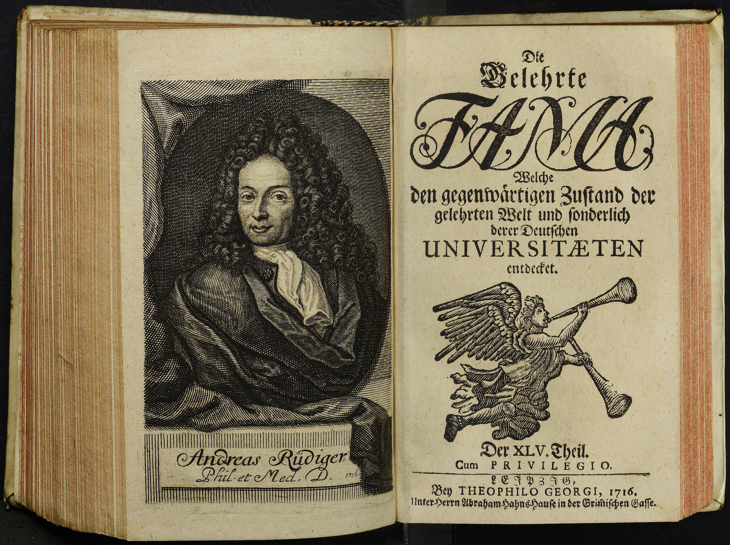 Porträt von Rüdiger, Andreas  (Die Gelehrte Fama, welche den gegenwärtigen Zustand der gelehrten Welt und sonderlich derer deutschen Universitäten entdecket., 1716, 45. T., ungez. Bl. am Anf. d. Stückes. [Doppelseite])