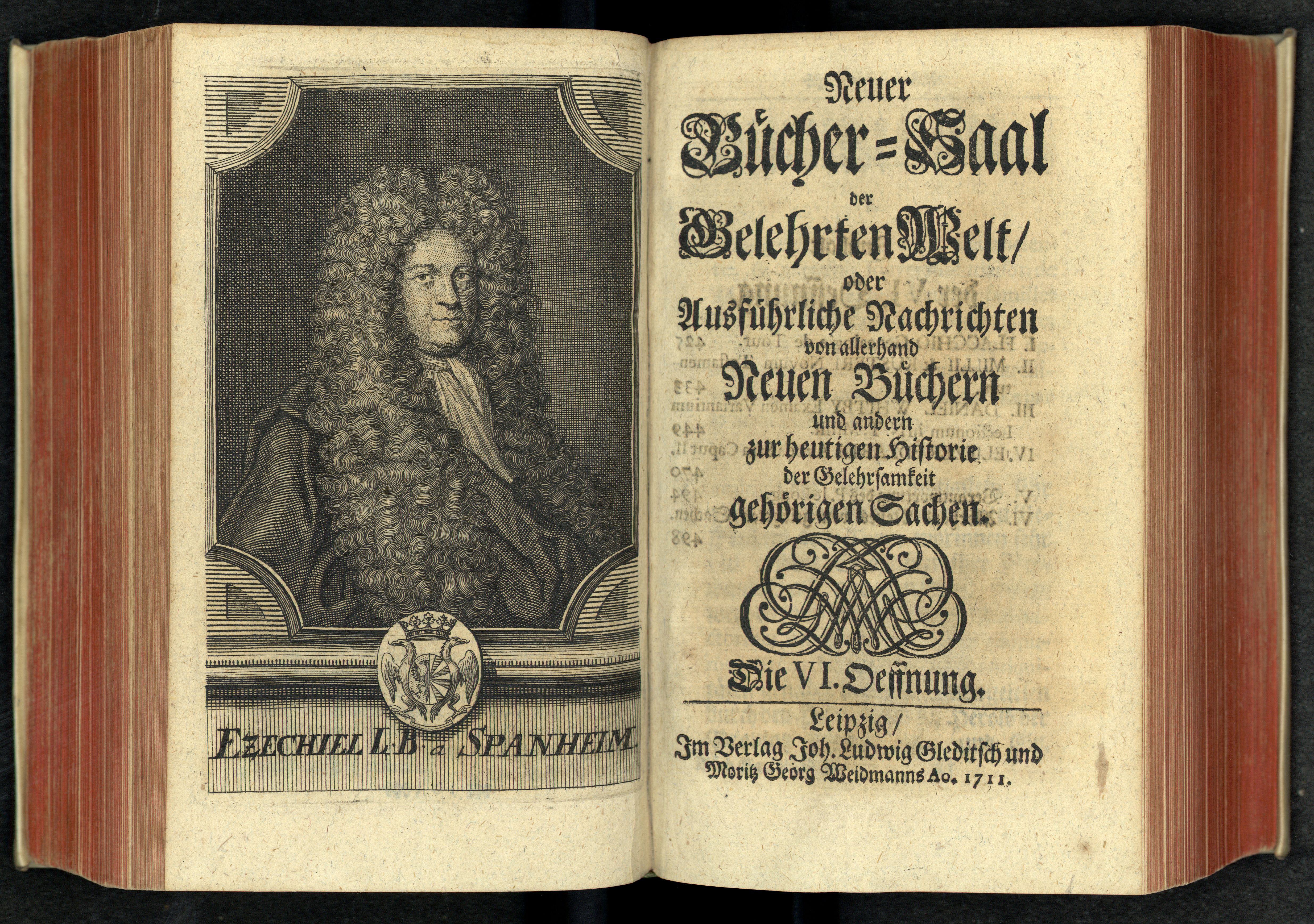 Porträt von Spanheim, Ezechiel  (Neuer Bücher-Saal der gelehrten Welt., 1711, 6. Oeffn., ungez. Bl. vor S. 425. [Doppelseite])